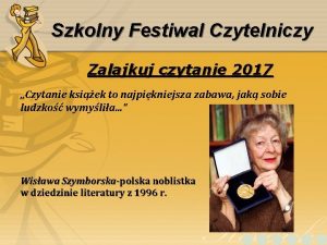 Szkolny Festiwal Czytelniczy Zalajkuj czytanie 2017 Czytanie ksiek