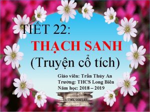 TIT 22 THCH SANH Truyn c tch Gio