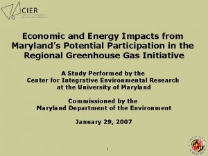 Economic and Energy Impacts from Marylands Potential Participation