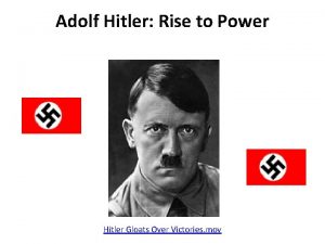 Adolf Hitler Rise to Power Hitler Gloats Over