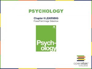 PSYCHOLOGY Chapter 6 LEARNING Power Point Image Slideshow