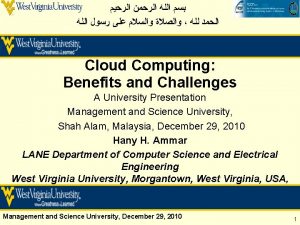 Cloud Computing Benefits and Challenges A University Presentation