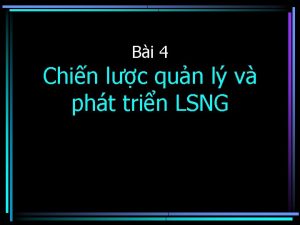 Bi 4 Chin lc qun l v pht