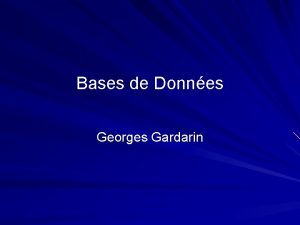 Bases de Donnes Georges Gardarin 1 BD Questce
