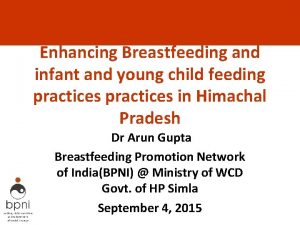 Enhancing Breastfeeding and infant and young child feeding