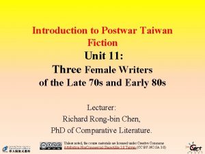 Introduction to Postwar Taiwan Fiction Unit 11 Three