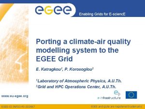 Enabling Grids for Escienc E Porting a climateair