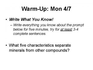 WarmUp Mon 47 Write What You Know Write