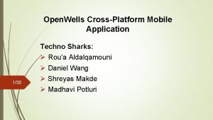 Open Wells CrossPlatform Mobile Application Techno Sharks 130