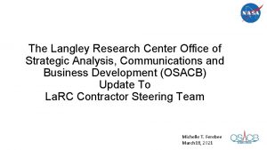 The Langley Research Center Office of Strategic Analysis