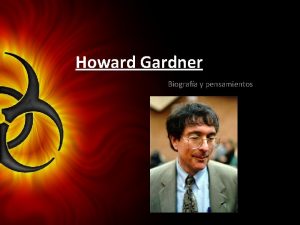 Howard Gardner Biografa y pensamientos Biografa Naci en