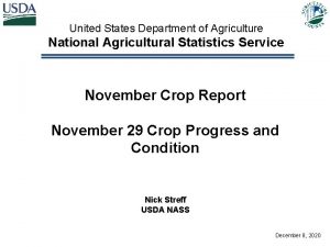 United States Department of Agriculture National Agricultural Statistics