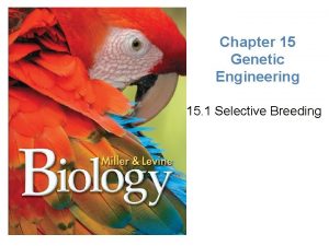 Lesson Overview Meeting Ecological Challenges Chapter 15 Genetic