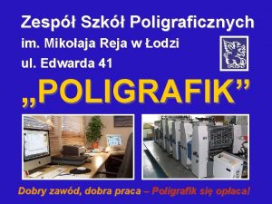 Zesp Szk Poligraficznych im Mikoaja Reja w odzi