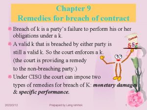 Chapter 9 Remedies for breach of contract Breach