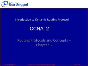 Introduction to Dynamic Routing Protocol CCNA 2 Routing