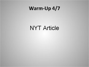WarmUp 47 NYT Article Agenda 47 WarmUp Finish