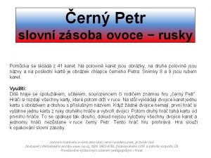 ern Petr slovn zsoba ovoce rusky Pomcka se