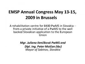 EMSP Annual Congress May 13 15 2009 in