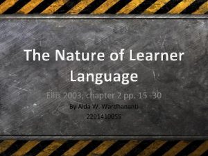 The Nature of Learner Language Ellis 2003 chapter