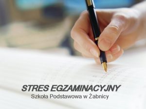 STRES EGZAMINACYJNY Szkoa Podstawowa w abnicy TECHNIKA STOP