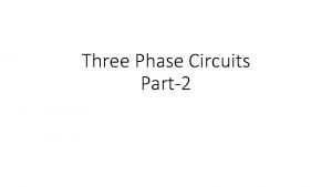 Three Phase Circuits Part2 Values of Phase Currents