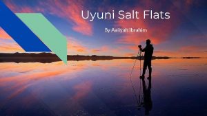 Uyuni Salt Flats By Aaliyah Ibrahim The Uyuni