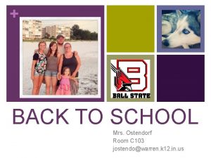 BACK TO SCHOOL Mrs Ostendorf Room C 103