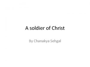 A soldier of Christ By Chanakya Sehgal Coverage