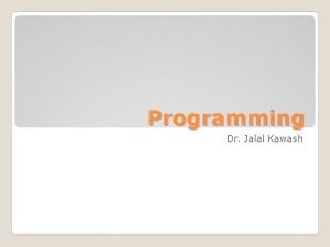 Programming Dr Jalal Kawash Programming in Jython Named