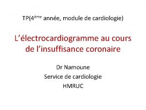 TP4me anne module de cardiologie Llectrocardiogramme au cours