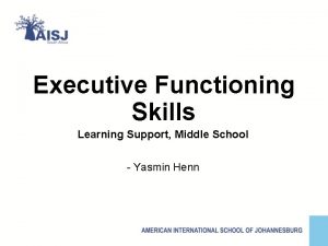 Executive Functioning Skills Learning Support Middle School Yasmin
