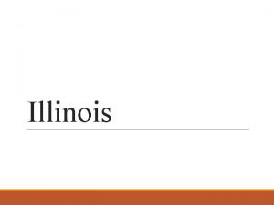 Illinois Illinois First Symbol The nickname for Illinois