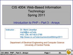 CIS 4004 WebBased Information Technology Spring 2011 Introduction