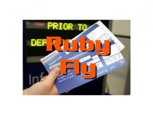 RUBY FLY Prenez votre envol Petit plein Petit