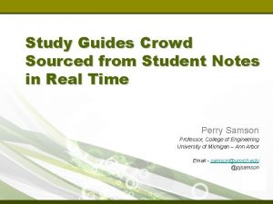Study Guides Crowd Sourced from Student Notes in