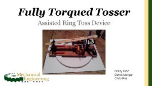 Fully Torqued Tosser Assisted Ring Toss Device Brady