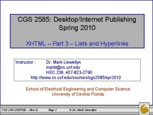 CGS 2585 DesktopInternet Publishing Spring 2010 XHTML Part
