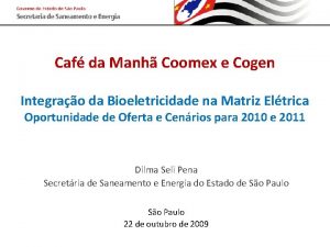 Caf da Manh Coomex e Cogen Integrao da