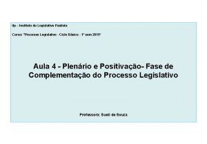 ilp Instituto do Legislativo Paulista Curso Processo Legislativo