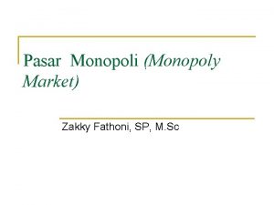 Pasar Monopoli Monopoly Market Zakky Fathoni SP M