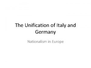 The Unification of Italy and Germany Nationalism in