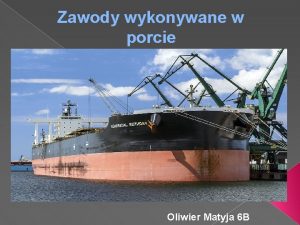 Zawody wykonywane w porcie Oliwier Matyja 6 B