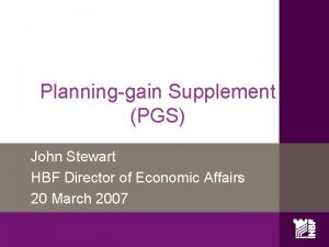 Planninggain Supplement PGS John Stewart HBF Director of