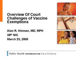 Overview Of Court Challenges of Vaccine Exemptions Alan