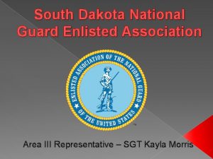 South Dakota National Guard Enlisted Association Area III