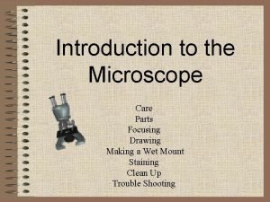 Introduction to the Microscope Care Parts Focusing Drawing