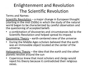 Enlightenment and Revolution The Scientific Revolution Terms and