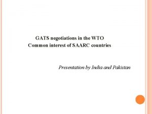 GATS negotiations in the WTO Common interest of