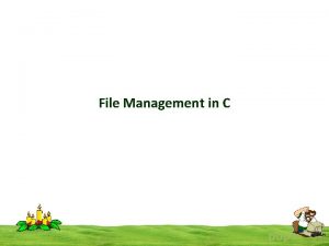 File Management in C popo What is a